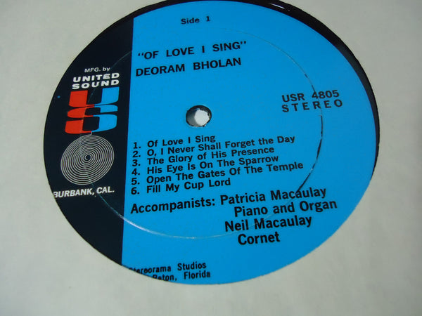 Deoram Bholan - Of Love I Sing