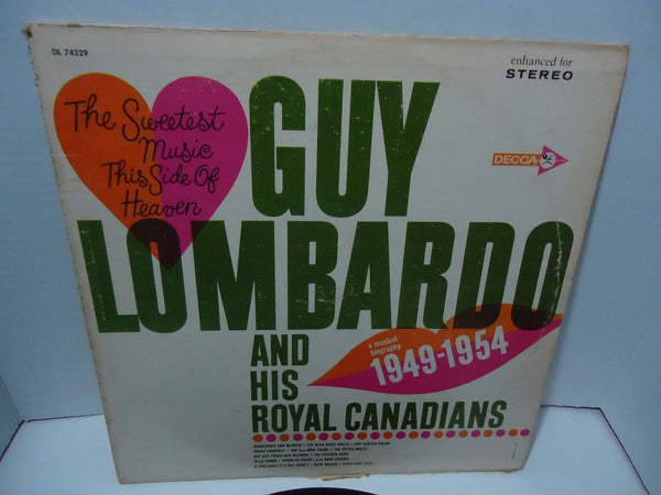 Guy Lombardo & His Royal Canadians - The Sweetest Music This Side Of Heaven: A Musical Biography 1949-1954